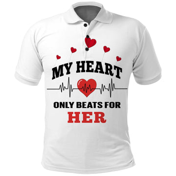 Custom American Valentines Day Polo Shirt White My Heart Only Beats For Her LT14