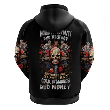 Cross Skull Hoodie Honesty Loyalty And Respect Worth More Than Gold, Diamond DT01