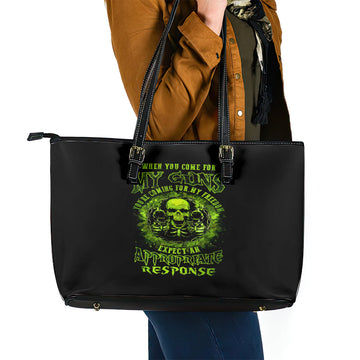 Gun Skull Leather Tote Bag When You Come For My Gun Expect An Appropriate Response DT01