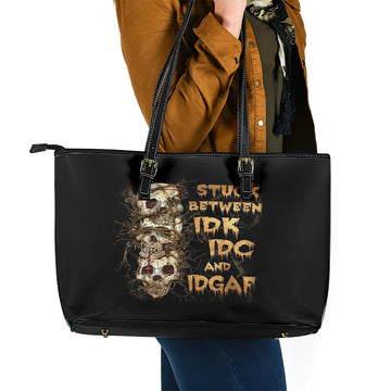 Wire Skull Leather Tote Bag Stuck Between Idk Idc And Idgaf DT01