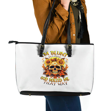 Sunflower Skull Leather Tote Bag Sunflower I'm Blunt Because God Rolled Me That Way DT01