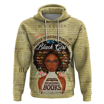 Personalized Black Girl African Hoodie Never Underestimate A Book Lover DT02