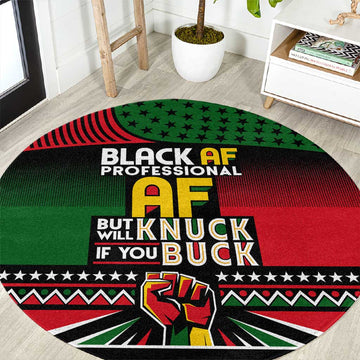 Black AF Professional AF But Will Knuck If You Round Carpet African Pride DT02