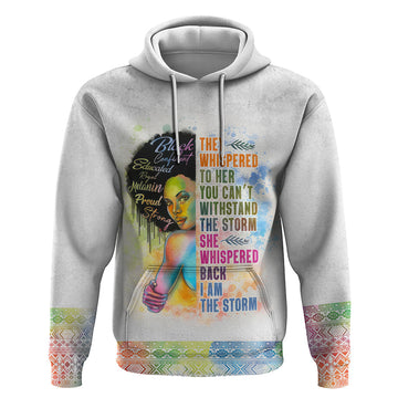 Black Girl I Am The Storm Hoodie African American Women DT02