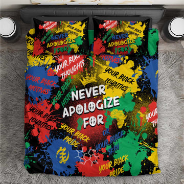 Never Apologize For Being Black Bedding Set DT02