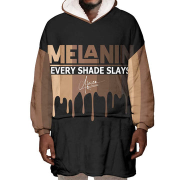 Every Shade Slays Melanin Wearable Blanket Hoodie African Signature DT02