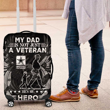 Veteran Fathers Day Luggage Cover My Dad is Not Just a Veteran, He's My Hero DT02