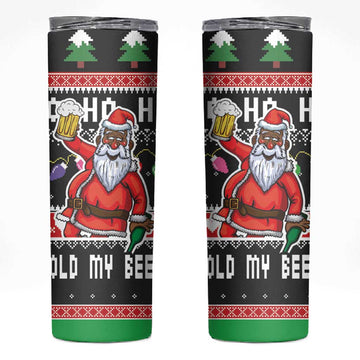 Ho Ho Ho Hold My Beer Santa Afro Skinny Tumbler Christmas Beer DT03