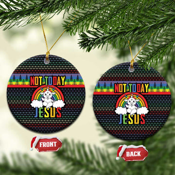 LGBT Not Today Jesus Ceramic Ornament Rainbow Christmas DT04