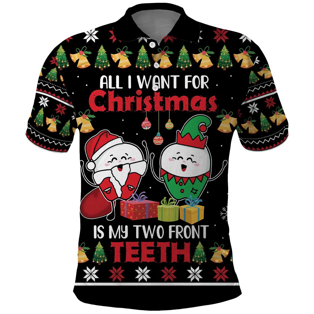 All I Want For Christmas Is My Two Front Teeth Polo Shirt DT04