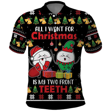 All I Want For Christmas Is My Two Front Teeth Polo Shirt DT04