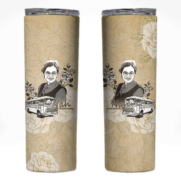 Nah Rosa Parks African Skinny Tumbler Black Women History DT05