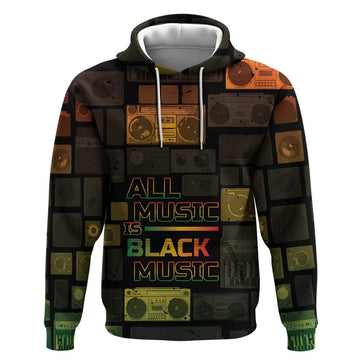 Black Music Month Hoodie All Music Is Black Music DT05