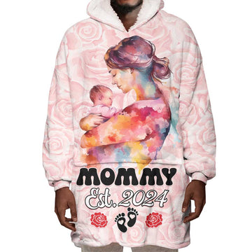 Happy Mother Day Wearable Blanket Hoodie Mommy Est 2024 LT01