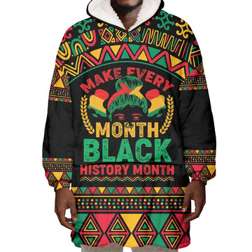 Make Every Month Black History Month Wearable Blanket Hoodie African Pattern LT01