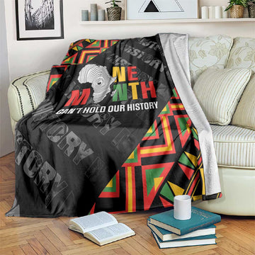 Black History Month Blanket One Month Can't Hold Our History LT05