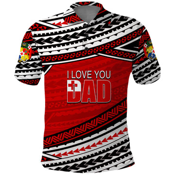 Custom Happy Fathers Day Tonga Polo Shirt I Love You Dad LT6