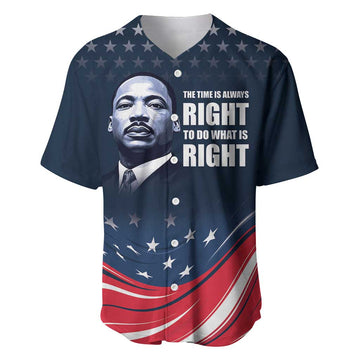 Honor MLK African-American Civil Rights Leaders Baseball Jersey The Time Is Always Right To Do What Is Right LT9