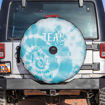 Teal Ribbon Cervical Cancer Awareness Spare Tire Cover Not Going Down Without A Fight Tie Dye LT14