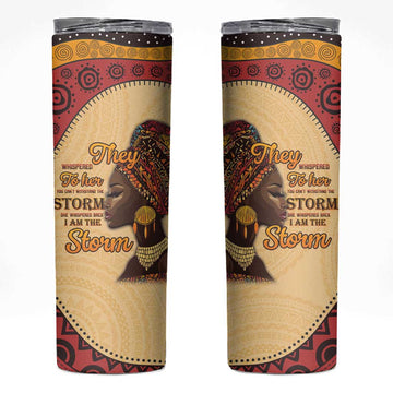 African Woman Skinny Tumbler I Am The Storm LT15