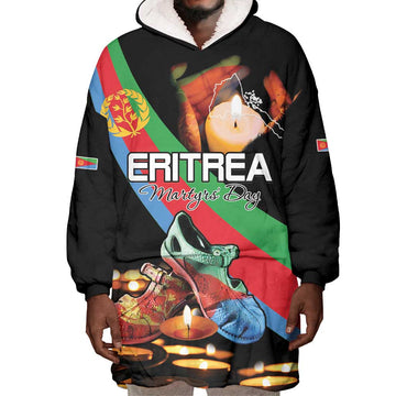 Personalized Eritrea Martyrs Day Wearable Blanket Hoodie Candlelight Vigil Remembering Our Heroes LT15