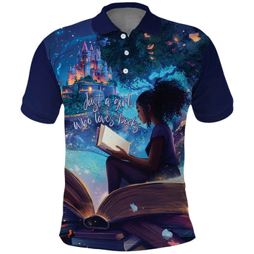 Black Girls Book Lovers Polo Shirt Just A Girl Who Loves Books LT15