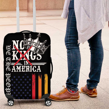 No Kings In America LGBT Luggage Cover We the People Say No LT18