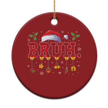 Xmas Bruh Christmas Ornament Red Plaid Retro Xmas Pajamas Matching TS02