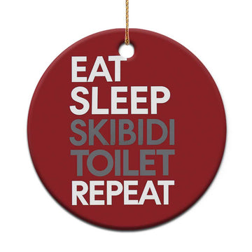 Eat Sleep Skibidi Toilet Repeat Christmas Ornament Funny Gen Alpha Slang TS02