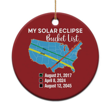 Total Solar Eclipse 2045 Christmas Ornament My Totality Bucket List 2017 2024 2045 Tour Map TS02