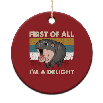 Funny Screaming Moo Deng Christmas Ornament First Of All I'm A Delight Retro Vintage TS02