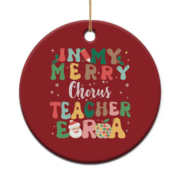 Xmas Choral Music Teacher Christmas Ornament In My Merry Chorus Teacher Era Xmas Carol Master TS02
