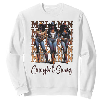 African Melanin Cowgirl Swag Sweatshirt Cowgirls Black History Pride TS02