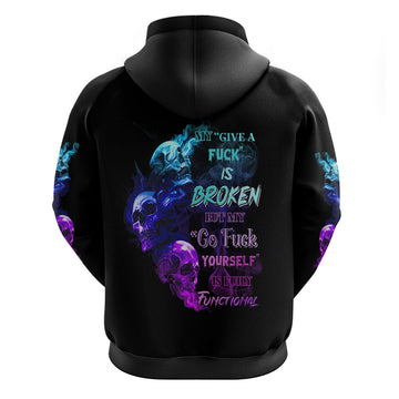 My Give A F Is Broken All Hoodie TS04