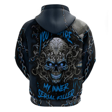 You Inspire My Inner Serial Killer Skull Hoodie TS04