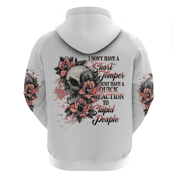 I Don't Have A Short Temper Hoodie TS04