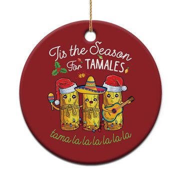 Christmas Mexico Christmas Ornament Tis The Season For Tamales TS09