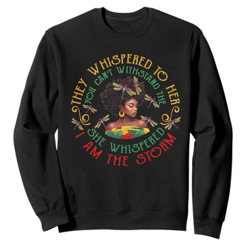 African Women Black History Month Sweatshirt Dragon Fly She Whispered Back I Am The Storm TS09
