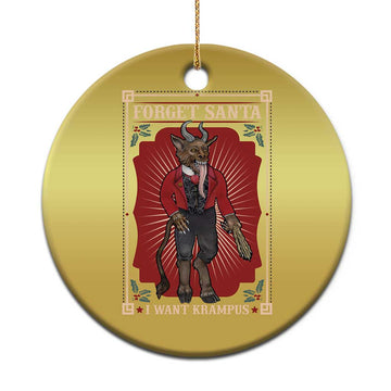 Funny Xmas Christmas Ornament Forget Santa I Want Krampus TS09