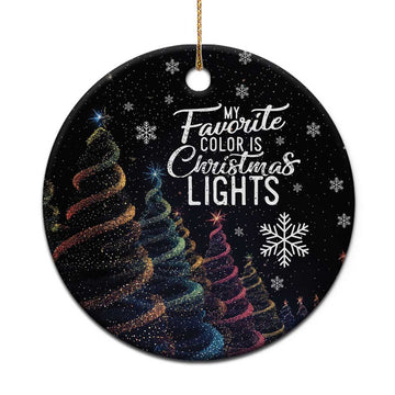 Funny Xmas Christmas Ornament My Favorite Color is Christmas Lights TS09
