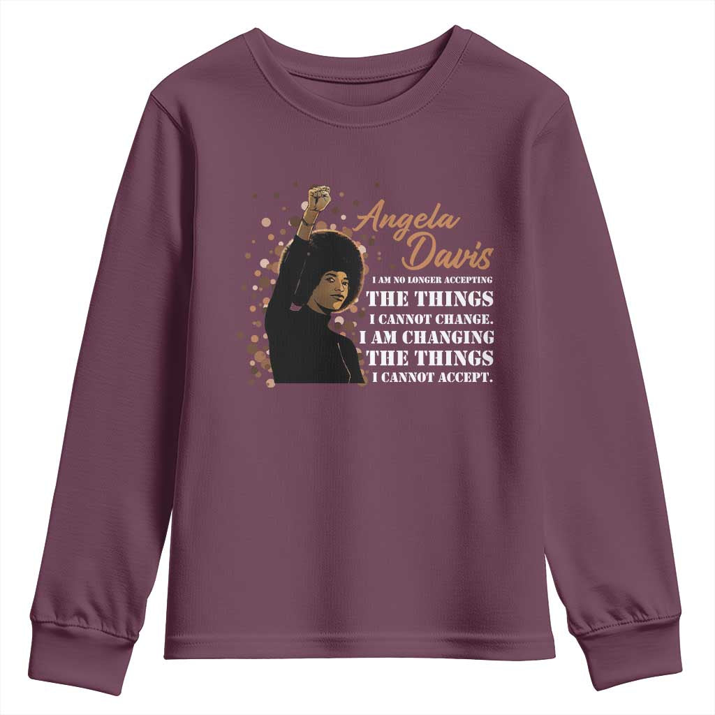 Angela Davis Youth Sweatshirt I Am Changing The Things I Cannot Accept Black Panther Party TS09