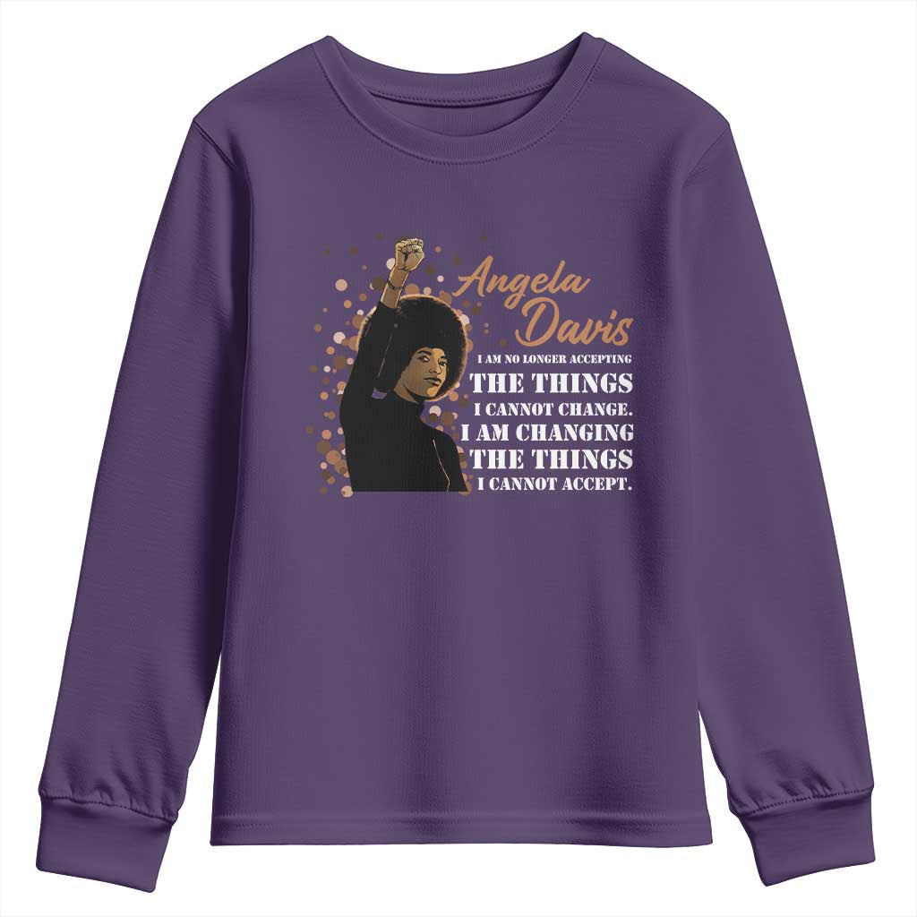 Angela Davis Youth Sweatshirt I Am Changing The Things I Cannot Accept Black Panther Party TS09