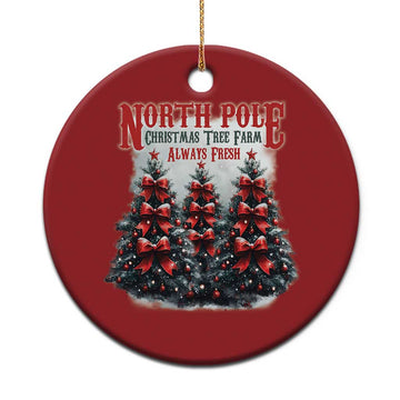 Xmas Coquette Christmas Ornament North pole Christmas Tree Farm Always Fresh TS09