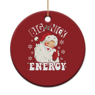 Santa Christmas Ornament Big Nick Energy TS10