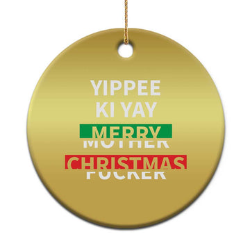 Funny Yippee Ki Yay Merry Xmas Christmas Ornament Xmas Nakatomi Plaza TS11