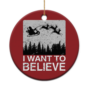 Funny Xmas Santa Christmas Ornament I Want To Believe Sleigh With Reindeers TS11