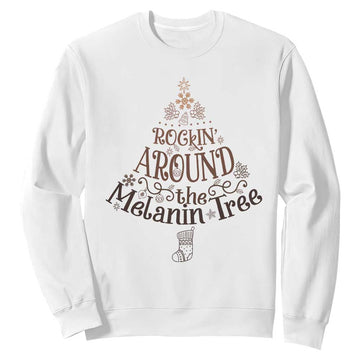 African American Christmas Sweatshirt Rockin' Around The Melanin Xmas Tree TS11