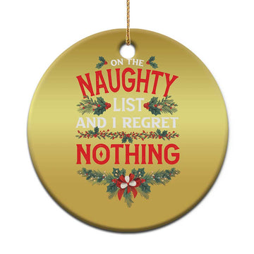 Funny Xmas Christmas Ornament I'm On The Naughty List And I Regret Nothing Mistletoe TS11