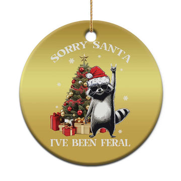 Funny Xmas Racoon Christmas Ornament Sorry Santa I've Been Feral Xmas Hat TS11