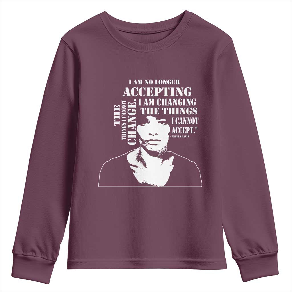Angela Davis Youth Sweatshirt I Am No Longer Accepting The Things I Cannot Change Black History Month TS11